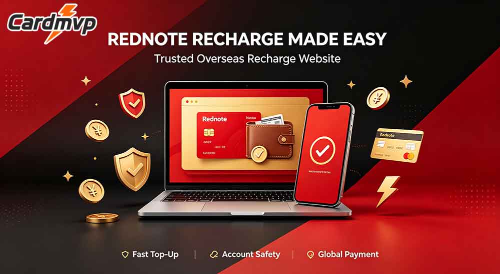 Safe Ways for Overseas Rednote Recharge & Trusted Overseas Recharge Site