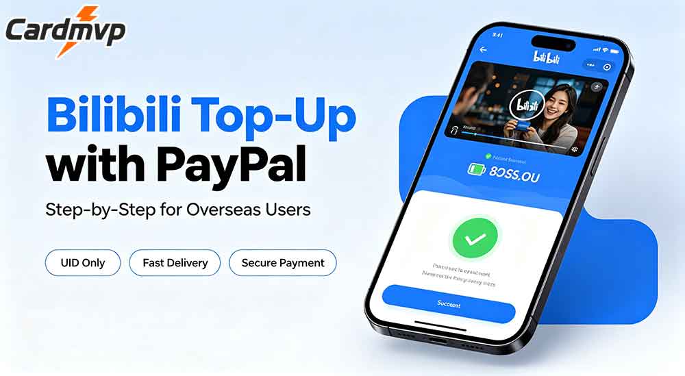 Can I Pay for Bilibili Recharge with PayPal Overseas? Trusted Top-Up Sites & Full Tutorial